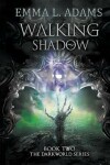 Book cover for Walking Shadow