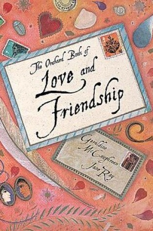 Cover of The Orchard Book of Love and Friendship Stories