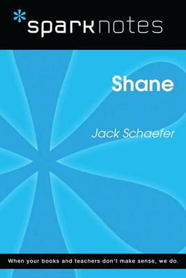 Book cover for Shane (Sparknotes Literature Guide)