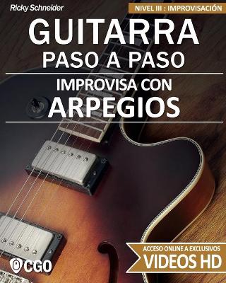 Book cover for Improvisa con ARPEGIOS - GUITARRA PASO A PASO