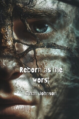 Cover of Reborn as the worst