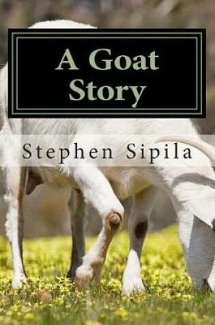 Cover of A Goat Story