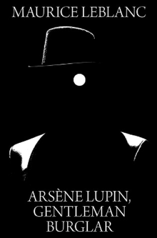 Cover of Arsene Lupin, Gentleman Burglar