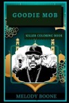 Book cover for Goodie Mob Killer Coloring Book