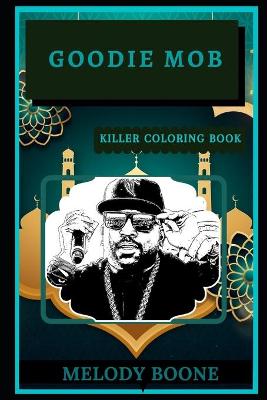 Cover of Goodie Mob Killer Coloring Book