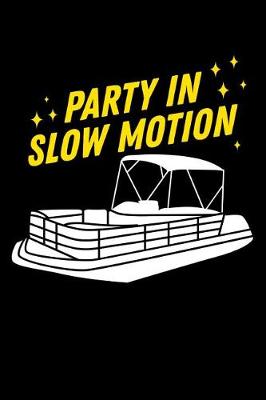 Book cover for Party in Slow Motion