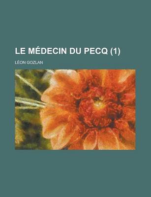 Book cover for Le Medecin Du Pecq (1)