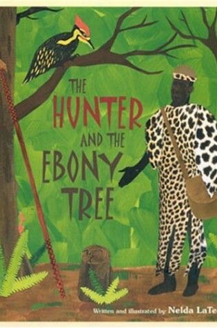 Cover of The Hunter and the Ebony Tree