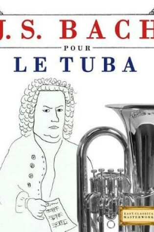 Cover of J. S. Bach Pour Le Tuba