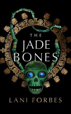 Book cover for The Jade Bones