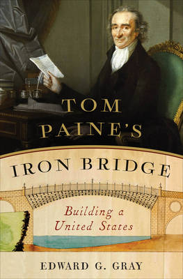 Cover of Tom Paine's Iron Bridge