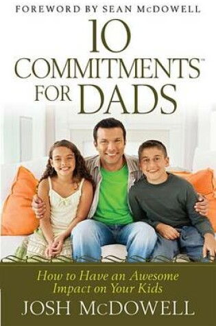 Cover of 10 Commitments for Dads