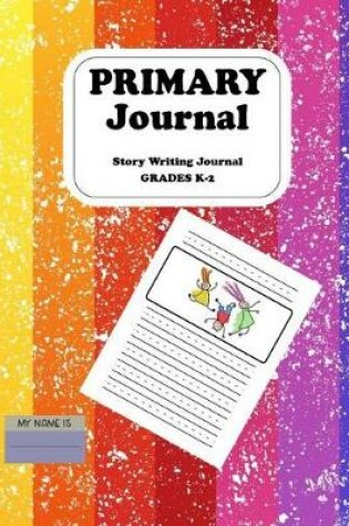 Cover of Primary Journal Story Writing