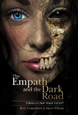 Book cover for Empath and the Dark Road: Struggles that Teach the Gift