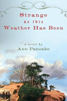 Book cover for Strange as This Weather Has Been