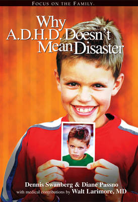 Book cover for Why A.D.H.D. Doesn't Mean Disaster