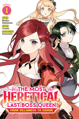 Cover of The Most Heretical Last Boss Queen: From Villainess to Savior (Manga) Vol. 1