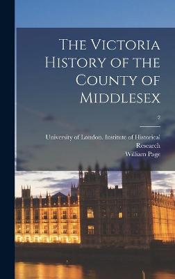 Cover of The Victoria History of the County of Middlesex; 2