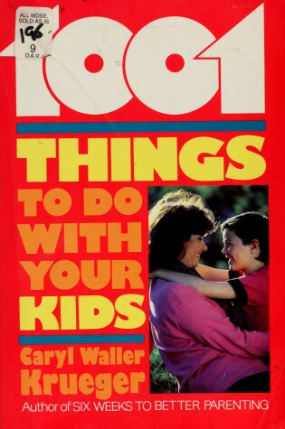 Cover of 1001 Things to Do with Your Kids