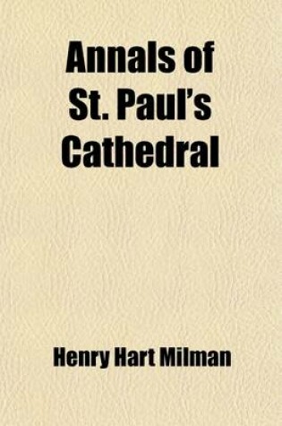 Cover of Annals of St. Paul's Cathedral