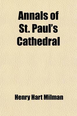 Book cover for Annals of St. Paul's Cathedral