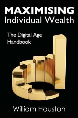 Cover of Maximising Individual Wealth
