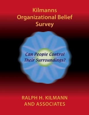 Book cover for Kilmanns Organizational Belief Survey