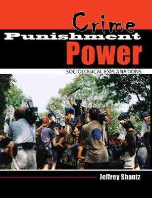 Book cover for Crime Punishment Power: Sociological Explanations