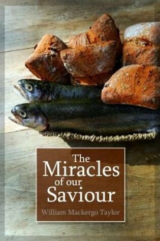 Cover of The Miracles of Our Saviour