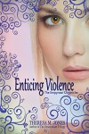 Book cover for Enticing Violence