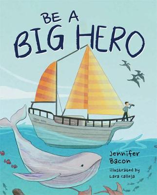 Book cover for Be a Big Hero