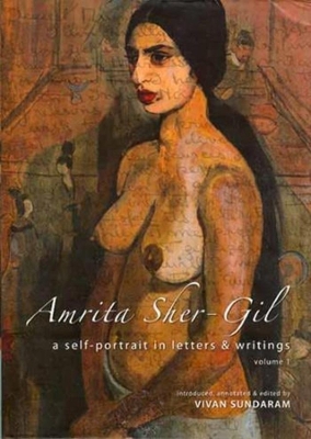 Book cover for Amrita Sher-Gil - A Self-Portrait in Letters and Writings [two-volume cased set]