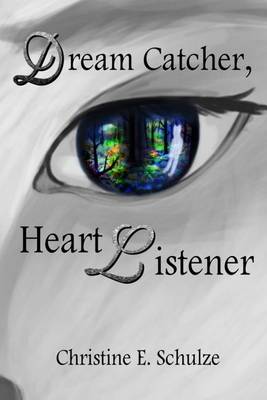 Book cover for Dream Catcher, Heart Listener