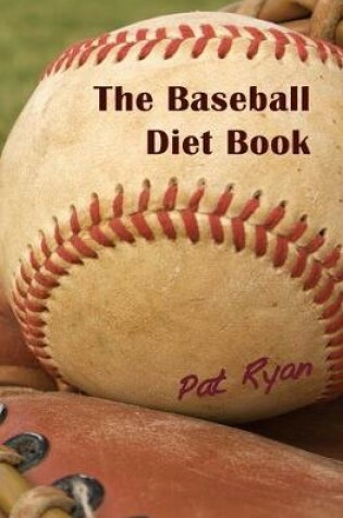 Cover of The Baseball Diet Book