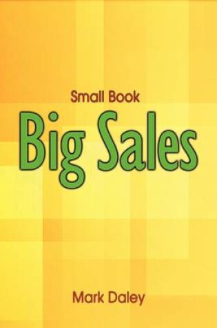 Cover of Small Book - Big Sales