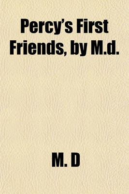 Book cover for Percy's First Friends, by M.D.