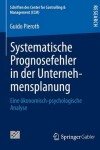 Book cover for Systematische Prognosefehler in der Unternehmensplanung