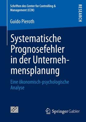 Book cover for Systematische Prognosefehler in der Unternehmensplanung