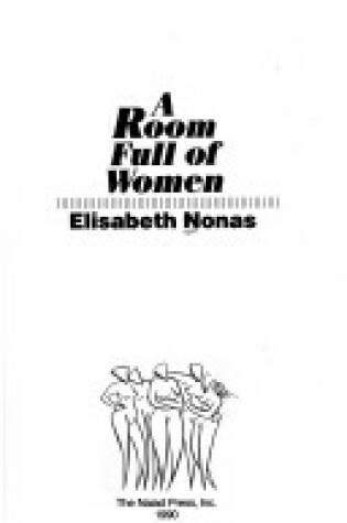 Cover of A Room Full of Women