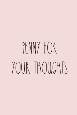 Book cover for Penny for Your Thoughts