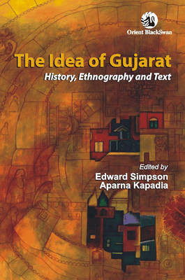 Book cover for The Idea of Gujarat