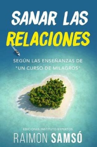 Cover of Sanar las relaciones
