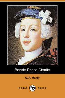 Book cover for Bonnie Prince Charlie (Dodo Press)