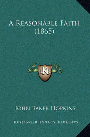 Cover of A Reasonable Faith (1865)