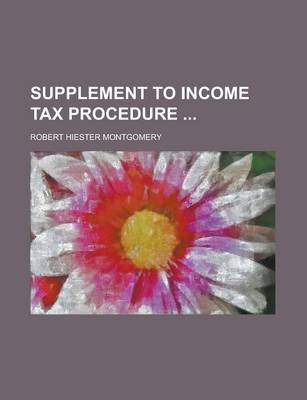 Book cover for Supplement to Income Tax Procedure