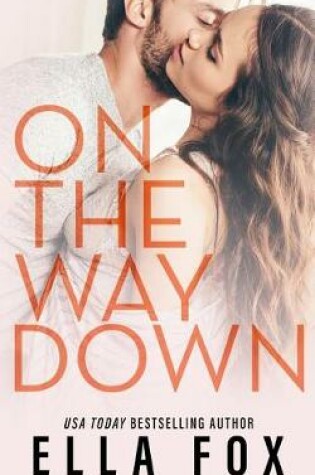 Cover of On The Way Down