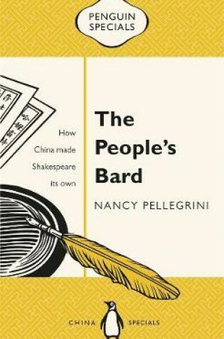 Cover of The People's Bard: How China Made Shakespeare its Own: Penguin Specials