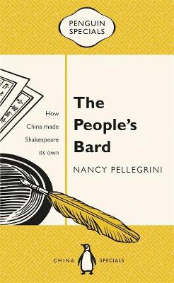 Book cover for The People's Bard: How China Made Shakespeare its Own: Penguin Specials