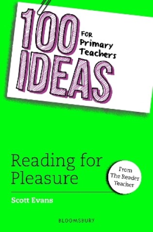 Cover of 100 Ideas for Primary Teachers: Reading for Pleasure