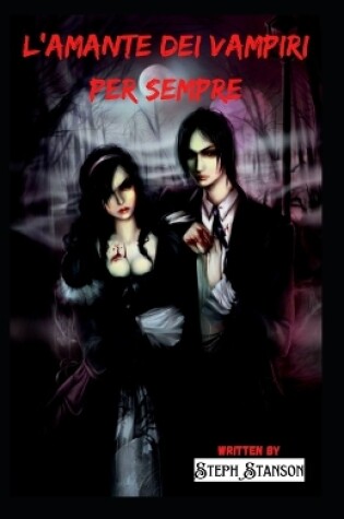 Cover of L'amante dei vampiri per sempre